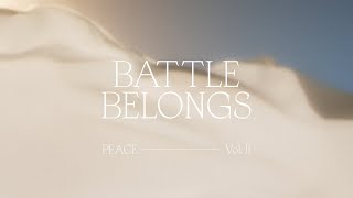 Battle Belongs  Bethel Music Brian Johnson Jenn Johnson  Peace Vol II [upl. by Lebasile]