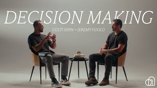 Decision Making  Costi Hinn  Jeremy Vuolo [upl. by Werra]