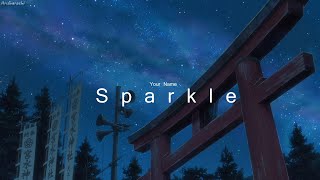 Sparkle  Your Name【 Kimi no Na wa 】AMV [upl. by Anyah]