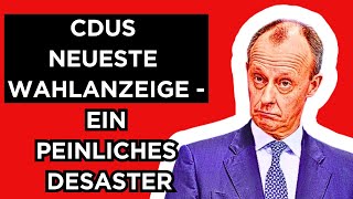 🔴Der neueste Wahlwerbespot der CDU – ein peinliches Desaster [upl. by Amrac599]