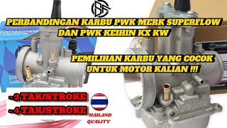 PEMILIHAN KARBU YANG COCOK SESUAI MOTOR KALIAN  PERBEDAAN KARBU PWK SUPERFLOW DAN KX KW [upl. by Giustino494]