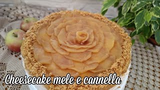 Cheesecake Mele e Cannella Sfizi amp Delizie [upl. by Carman]