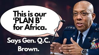 This is Our PLAN B For AfricaSays Gen QC Brown [upl. by Notsniw]