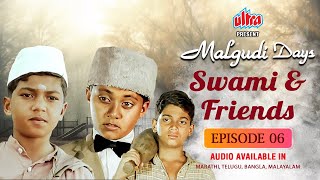 Swami And Friends  Malgudi Days Episode 6  Watch in Hindi Marathi Telugu Bangla Malayalam [upl. by Enelkcaj]