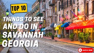 10 things to do in Savannah Georgia [upl. by Collete]