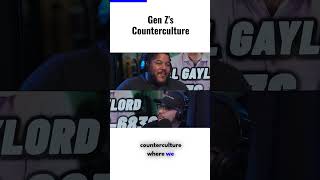 Gen Zs Counterculture [upl. by Euridice584]