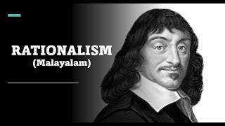 Rationalism VS Empiricism Part 1 Malayalam  Rationalism  René Descartes [upl. by Whittemore]