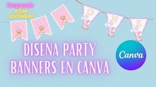 Cómo hacer BANNERS O BANDERINES PARA CUMPLEAÑOS en Canva 2023 [upl. by Triplett462]