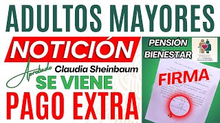 🔴Se FIRMA PAGO EXTRA ADULTOS MAYORES💥quotXóchitl Estalla y Manda Recadoquot💥100 PENSION BIENESTAR [upl. by Aihsyla]