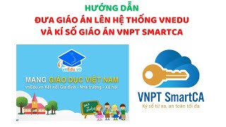 HƯỚNG DẪN GIÁO VIÊN TỔ TRƯỞNG BAN GIÁM HIỆU KÍ SỐ GIÁO ÁN TRÊN HỆ THỐNG VNEDU [upl. by Platus539]