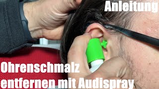 Ohrenschmalz entfernen mit Audispray  Ohrenspülung benutzen zur Reinigung des Gehörgangs Anleitung [upl. by Yaniv]