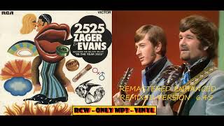 Zager amp Evans  In The Year 2525 hq REMASTERED Remix [upl. by Ear490]