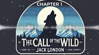 The Call of the Wild by Jack London  FULL AUDIOBOOK [upl. by Itraa979]