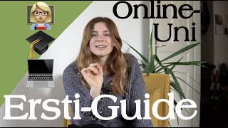 ErstiGuide Tipps für ein erfolgreiches 1 OnlineUni Semester [upl. by Wisnicki117]