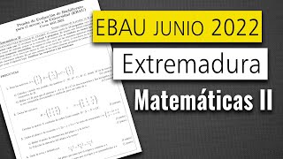 📘 Examen Selectividad EBAU ▶ Extremadura Junio 2022 ▶ Matemáticas II [upl. by Vanya286]