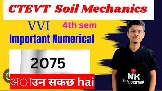 4th sem soil mechanics important numerical CTEVT  most important question soil mechanics CTEVT [upl. by Eniotna]