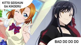 Bad Do Do Do x Kitto Seishun ga Kikoeru Ill Become a Villainess x Love Live School Idol Project [upl. by Analed]