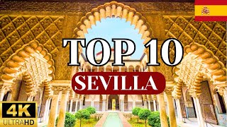 🇪🇸4K  Top 10 Things to do in Sevilla [upl. by Hickie]