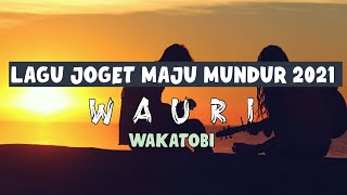 Lirik Lagu WAURI  WAKATOBI [upl. by Aneloaup]