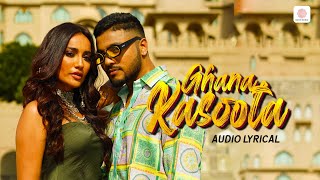 Raftaar  Ghana Kasoota Audio Lyrical Surbhi Jyoti  Rashmeet Kaur  Avvy Sra  Dance Hit Song [upl. by Franchot343]