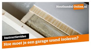 Hoe moet je een wand isoleren — Houthandelonline 23 [upl. by Otis701]