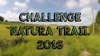 Teaser Challenge Natura Trail 2016 [upl. by Sadira]