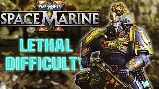 First Time Playing the NEW LETHAL DIFFICULTY  Space Marine 2 New Update [upl. by Mechling]