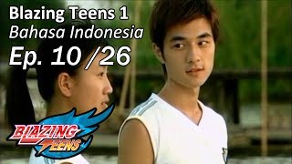 Blazing Teens 1 Ep 1026 Bahasa Indonesia [upl. by Dylane627]