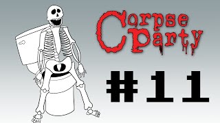 More of a Corpse Jamboree Corpse Party  Part 11 [upl. by Sset]