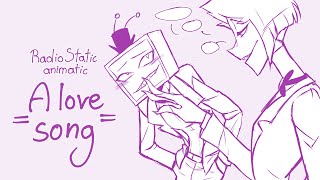 A Love Song  RadioStatic animatic  Hazbin Hotel [upl. by Romeu]