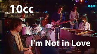 10cc  Im Not In Love 1975 Digitally Enhanced [upl. by Macdonald674]