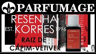 Resenha do perfume Raiz de Capim Vetiver Korres [upl. by Eneloj]