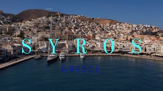 Experience the MAGIC of Syros the Princess of the Cyclades [upl. by Rabah]