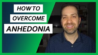 Overcoming ANHEDONIA How to Bring Enjoyment Back into Your Life  Dr Rami Nader [upl. by Quenby]