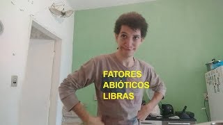 Sinal FATORES ABIÓTICOS em LIBRAS [upl. by Cyprian]