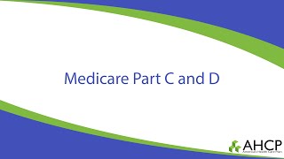 Medicare Part C and Part D [upl. by Dasa]