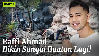 INTIP PROSES PEMBUATAN SUNGAI BUATAN TERBARU RAFFI AHMAD DI ANDARA 16 [upl. by Ahsienroc]