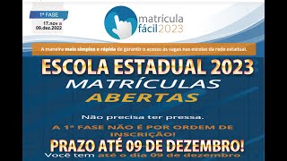 COMO FAZER A MATRICULA ESCOLA ESTADUAL 2023 Prazo até o dia 09 Dezembro de 2023 matrícula fácil [upl. by Atiuqa]