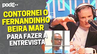 BASTIDORES DA ENTREVISTA ENTRE ROBERTO CABRINI E FERNANDINHO BEIRA MAR PODCAST CORTES PORTIOLLI [upl. by Largent430]