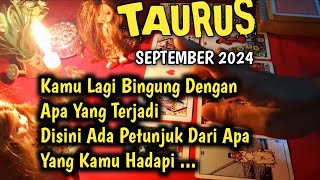 Taurus September 2024 General reading terlengkap [upl. by Arihk]