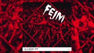 FEJM feat Solar ADM prod Da Vosk Docta [upl. by Ailic]