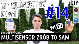 MULTISENSOR WIFI na ESP8266  Inteligentny Dom DIY 14 [upl. by Navlys519]