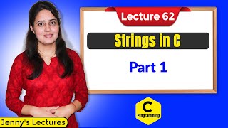 C62 Strings in C  part 1  C programming tutorials [upl. by Augie]