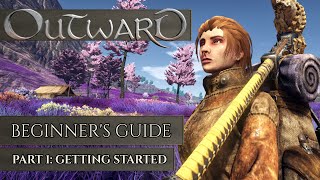 Outward Beginners Guide  Part 1  Getting Started [upl. by Ahola]