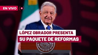 🔴 EN VIVO  López Obrador presenta paquete de reformas [upl. by Melisent569]