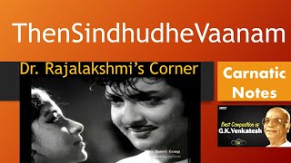 Then Sindhudhe Vaanam  Ponnukku Thanga Manasu  GKVenkatesh  Carnatic Notes  Veena Tutorial [upl. by Fakieh]