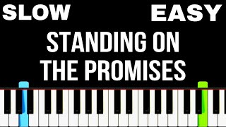 Standing On the Promises  Slow Easy Piano Tutorial [upl. by Michell]