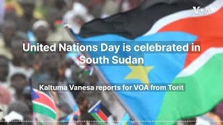 United Nations Day is celebrated in South Sudan [upl. by Acyre20]