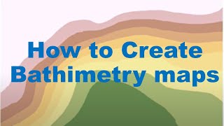 How to Create Bathymetry Maps In Arcgis [upl. by Sibelle512]