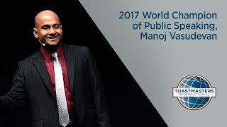 2017 World Champion of Public Speaking Manoj Vasudevan [upl. by Pharaoh743]